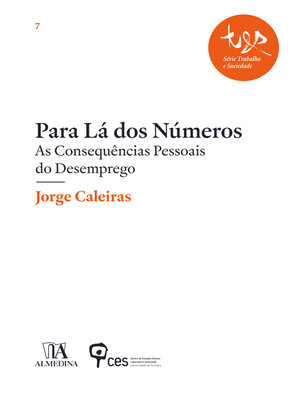 cover image of Para Lá dos Números--As Consequências Pessoais do Desemprego